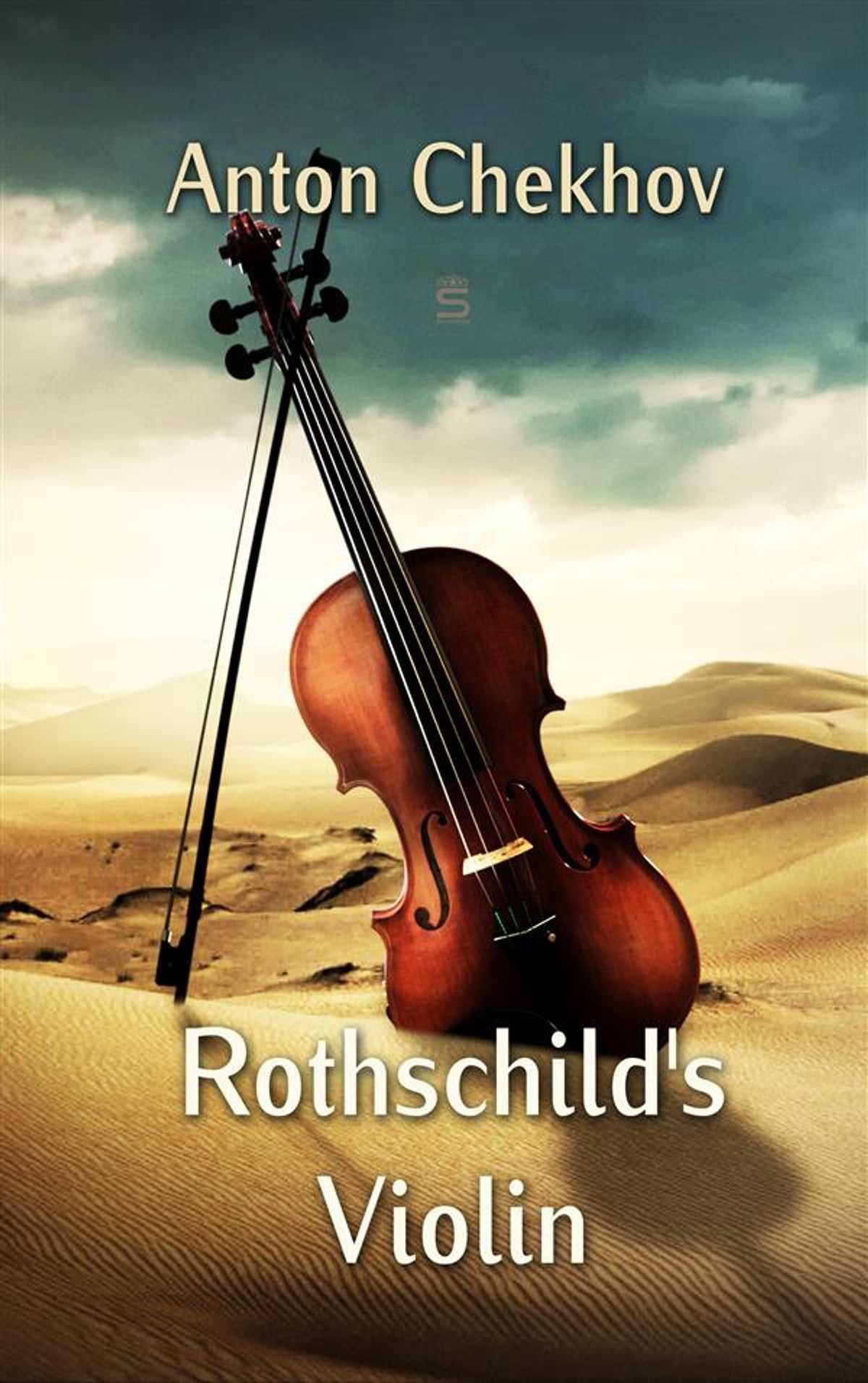 Книга скрипка ротшильда читать онлайн бесплатно, автор антон чехов – fictionbook